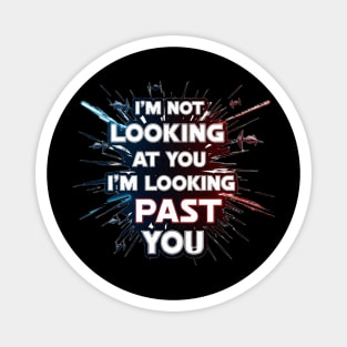 Looking Past You - Personal Journey Edition Magnet